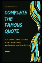Complete The Famous Quote