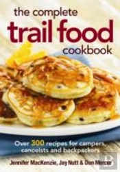 Complete Trail Food Cookbook