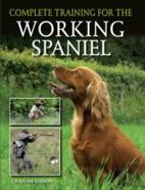 Complete Training For The Working Spaniel
