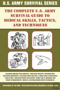 Bertrand.pt - Complete U.S. Army Survival Guide To Medical Skills, Tactics, And Techniques