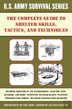 Bertrand.pt - Complete U.S. Army Survival Guide To Shelter Skills, Tactics, And Techniques