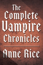 Complete Vampire Chronicles 12-Book Bundle