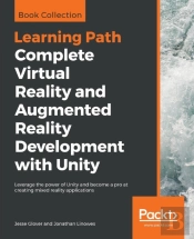 Complete Virtual Reality And Augmented Reality Development With Unity