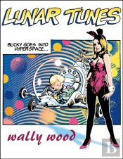 Complete Wally Wood Lunar Tunes
