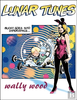 Bertrand.pt - Complete Wally Wood Lunar Tunes