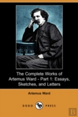 Bertrand.pt - Complete Works Of Artemus Ward - Part 1