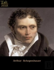 Complete Works Of Arthur Schopenhauer