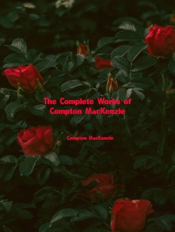 Bertrand.pt - Complete Works Of Compton Mackenzie