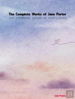 Bertrand.pt - Complete Works Of Jane Porter