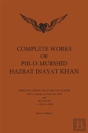 Complete Works Of Pir-O-Murshid Hazrat Inayat Khan 1925 1