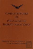 Complete Works Of Pir-O-Murshid Hazrat Inayat Khan