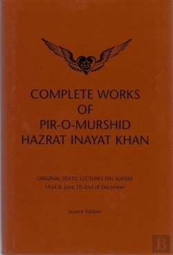 Bertrand.pt - Complete Works Of Pir-O-Murshid Hazrat Inayat Khan