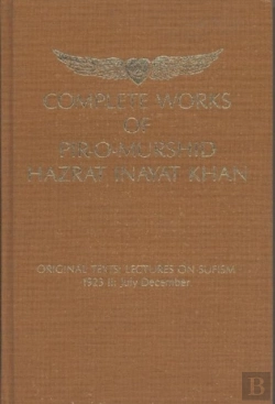 Bertrand.pt - Complete Works Of Pir-O-Murshid Hazrat Inayat Khan