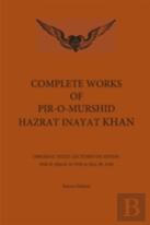 Complete Works Of Pir-O-Murshid Hazrat Inayat Khan