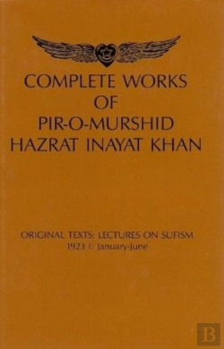 Bertrand.pt - Complete Works Of Pir-O-Murshid Hazrat Inayat Khan