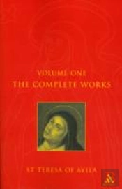 Complete Works St. Teresa Of Avila Vol1