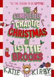 Completely Chaotic Christmas Of Lottie Brooks