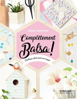 Bertrand.pt - Completèment Balsa ! Créations Nature Pour Ma Maison