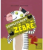Complètement Zébré