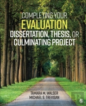 Completing Your Evaluation Dissertation, Thesis, Or Culminating Project