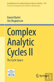 Complex Analytic Cycles Ii