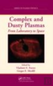 Complex And Dusty Plasmas