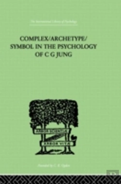 Bertrand.pt - Complex/Archetype/Symbol In The Psychology Of C G Jung