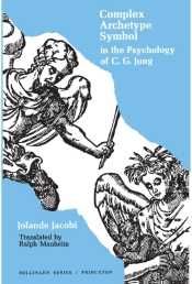 Complex/Archetype/Symbol In The Psychology Of C.G. Jung