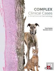 Complex Clinical Cases In Small Animal Dermatology