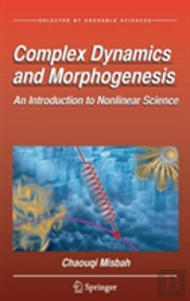 Complex Dynamics And Morphogenesis