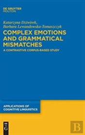 Complex Emotions And Grammatical Mismatches