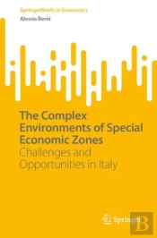 Complex Environments Of Special Economic Zones