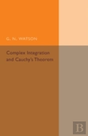 Complex Integration And Cauchy'S Theorem