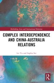 Complex Interdependence And China-Australia Relations