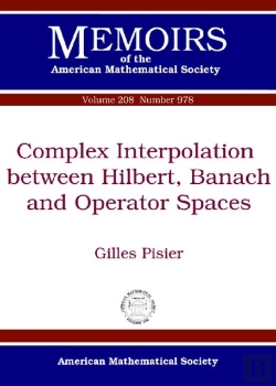 Bertrand.pt - Complex Interpolation Between Hilbert, Banach And Operator Spaces