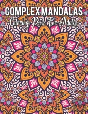 Complex Mandalas Coloring Book For Adults