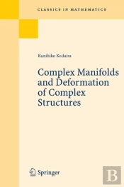 Complex Manifolds And Deformation Of Complex Structures