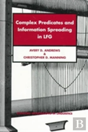 Complex Predicates And Information Spreading In Lfg
