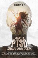 Complex Ptsd Trauma And Recovery