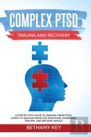 Complex Ptsd Trauma And Recovery