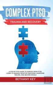 Complex Ptsd Trauma And Recovery