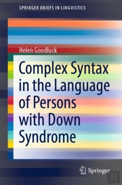 Bertrand.pt - Complex Syntax In The Language Of Persons With Down Syndrome