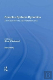 Complex Systems Dynamics (Volume Ii)