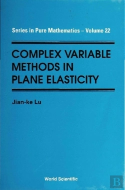 Bertrand.pt - Complex Variable Methods In Plane Elasticity