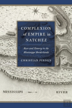Bertrand.pt - Complexion Of Empire In Natchez
