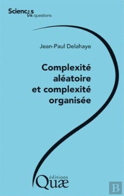 Bertrand.pt - Complexité Aléatoire Et Compléxité Organisée
