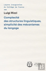 Complexité Des Structures Linguistiques, Simplicité Des Mécanismes Du Langage