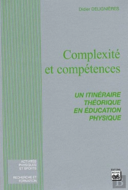 Bertrand.pt - Complexité Et Compétences Un Itinéraire Théorique En E.P.