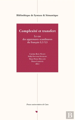 Bertrand.pt - Complexité Et Transfert : Le Cas Des Apprenants Scandinaves Du Français L2 / L3