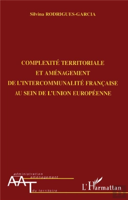 Bertrand.pt - Complexite Territoriale Et Amenagement De L'Intercommunalite Francaise Au Sein De L'Union Europeenne